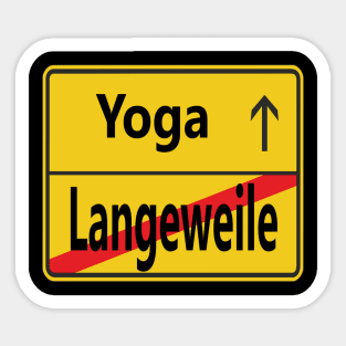 Langeweile? Yoga! Sticker